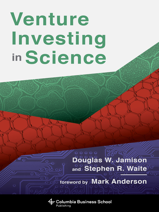 Title details for Venture Investing in Science by Douglas W. Jamison - Available
